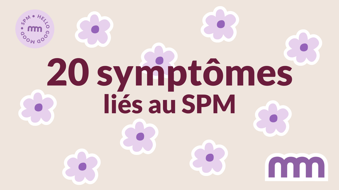 20 symptômes liés au SPM